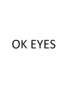 Ok Eyes